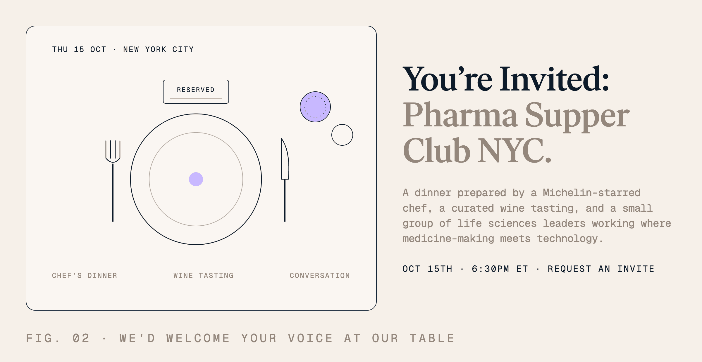 Invitation to Pharma Supper Club in New York City on Thursday, October 15, at 6:30 p.m. ET. A place setting represents dinner, wine tasting, and conversation with life sciences leaders. Request an invite.