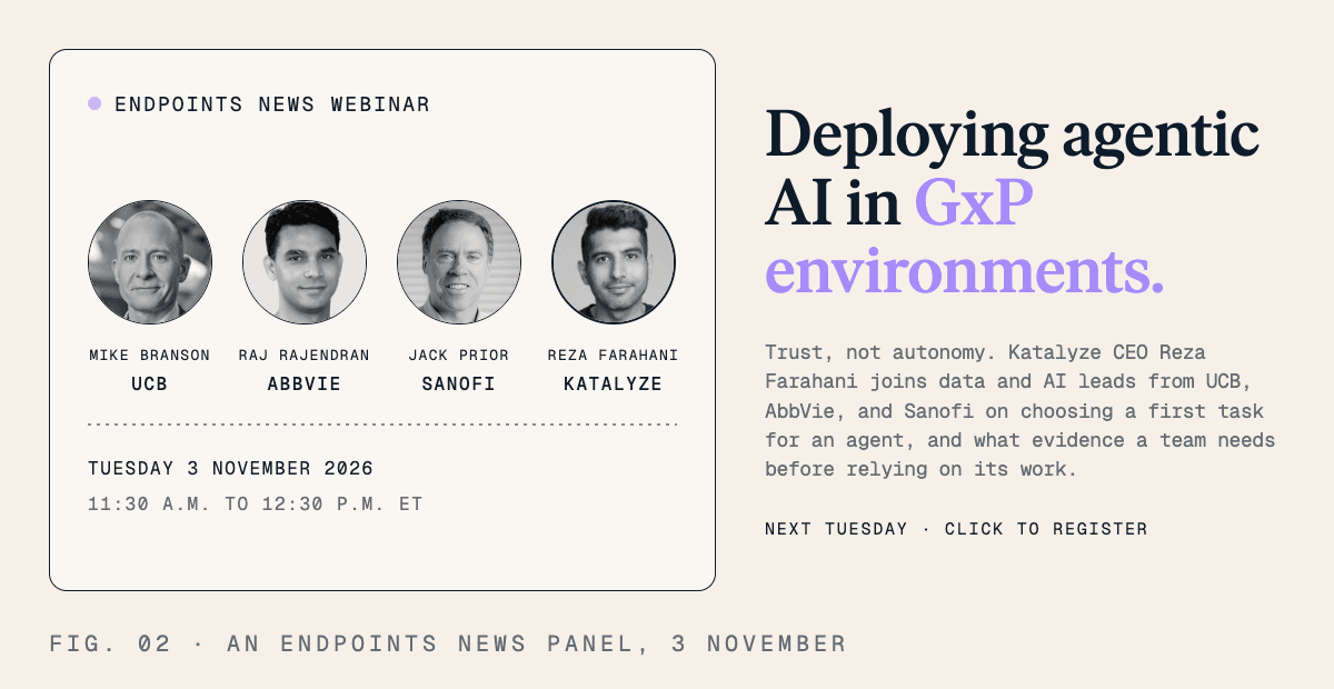 Deploying agentic AI in GxP environments. Endpoints News webinar, November 3rd. 11:30 AM ET. Click to register.