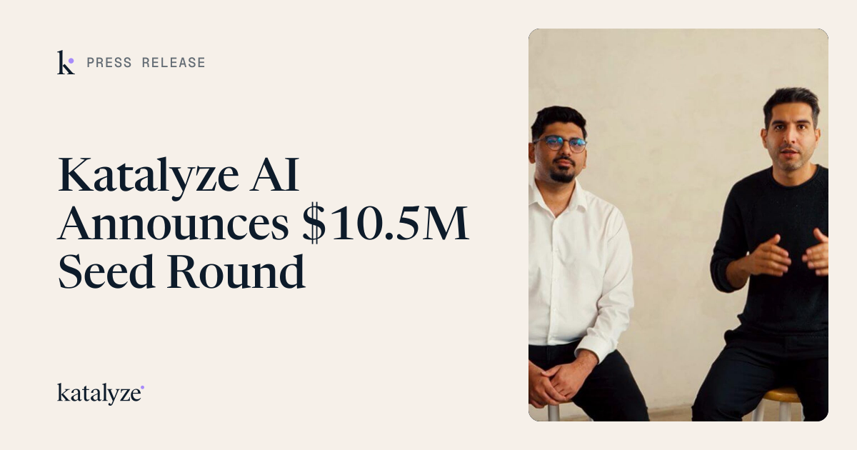 Katalyze AI Announces $10.5M Seed Round